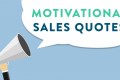 SALES QUOTES FROM THE FAMOUS